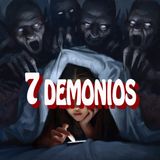 7 Demonios / Relato de Terror