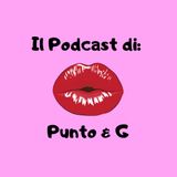 Il Podcast di Punto & G con Wlady