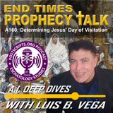 A160: DETERMINING JESUS’ DAY OF VISITATION