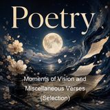 Moments of Vision and Miscellaneous Verses Selection - Thomas Hardy