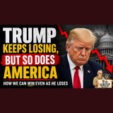Trump Is Losing. Why Does America Feel Like It’s Losing Too?