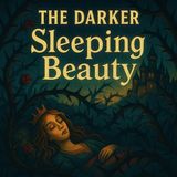 You know Sleeping Beauty, but do you know the original Grimm version?