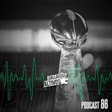Podcast #86: Súper Bowl LIV / Jornada 4 Liga MX / ¡175 días!