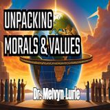 The Origins of Morals & Values: Why Are They Important?