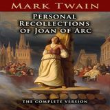 Personal Recollections of Joan of Arc by Mark Twain
