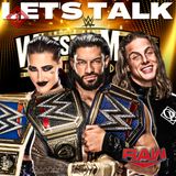 Let's Talk #58 - WWE WrestleMania 39: Fino a sabato tutto bene