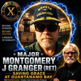Rob McConnell Interviews - MAJOR MONTGOMERY J GRANGER (RET) - Saving Grace at Guantanamo Bay