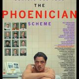 The Phoenician Scheme Review