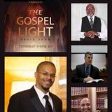 The Gospel Light Radio Show - (Episode 335)