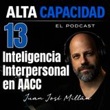 13- Inteligencia Interpersonal en Altas Capacidades