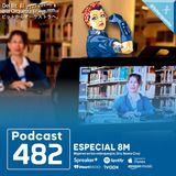 482 - Dra. Ileana Cruz, Mujeres en los Videojuegos, especial 8M