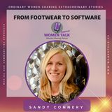 From Footwear to Software with Sandy Connery