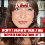 Incinta a 20 Anni, Sara Si Toglie la Vita: La Scoperta Shock Sotto il Letto!