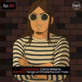 Carlos Ballarta 𝄀 Tengo Un Problema Con Todo 𝄀 Stand Up