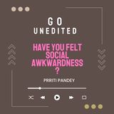 Have You Felt Social Awkwardness ?