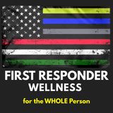 First Responder Wellness: for the Whole Person Trailer