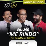 290. "Me rindo" - Ft. Romelio Gatro