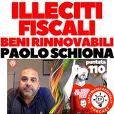 110 Illeciti fiscali attraverso la vendita di beni rinnovabili. Con Paolo Schiona