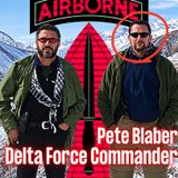 Delta Force & Ranger Regiment Commander | Pete Blaber (throwback ep)