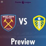 West Ham United Vs Leeds United Preview