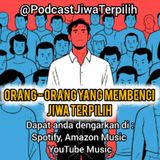 Orang - Orang Yang Membenci Jiwa Terpilih