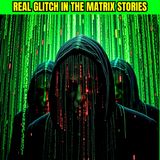 Déjà Vu on Steroids: Real-Life Glitch In The Matrix You Won’t Believe Stories