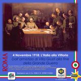 4 NOVEMBRE 1918: L’ITALIA ALLA VITTORIA. Dall’armistizio di Villa Giusti alla fine della Grande Guerra
