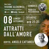 ATTRATTI DALL’AMORE con ANGELO CATTANEO