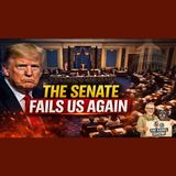 The Senate Fails Again: Trump, Iran & Why the Midterms Matter More Than Ever