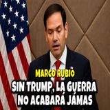 ¡Alerta Mundial! Marco Rubio advierte: “Sin Trump, la guerra no acabará jamás”