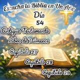 Escucha la Biblia en un año - Día 54