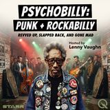 Psychobilly: Punk + Rockabilly - Unleash the wild fusion with Lenny Vaughn