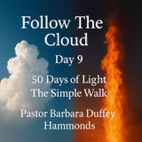 Day 9 – Follow the Cloud