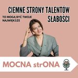 Jak nie wpaść we własne pułapki? O słabościach i ciemnych strony talentów Gallupa