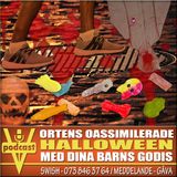 ORTENS OASSIMILERADE HALLOWEEN MED DINA BARNS GODIS