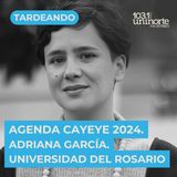 AGENDA CAYEYE 2024 :: Adriana García Galán - Universidad del Rosario