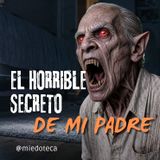 Mi Papá Hizo un Pacto con el Diablo y se Transformó en un Monstruo | Testimonio Real | 2960 07