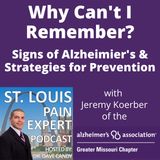Why Can't I Remember? Signs of Alzheimer's & Strategies For Prevention