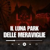 La tragedia del Luna Park delle Meraviglie