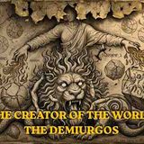 Yahweh as Demiurge and Christ as Serpent - Gnosticism