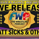 Wyatt Sicks RELEASED by WWE!