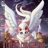 #15 A Luthien12 Conversation