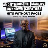 Anonymous Hit Makers - The Ghost Upload: How Nobodies Became Somebodies