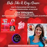 Date Like A King/Queen with Lisa Velazquez