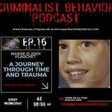 Where Is Jody Plauche? A Journey Through Time and Trauma-Episode 16