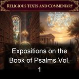 Expositions on the Book of Psalms Vol 1 - Saint Augustine of Hippo - Part 2