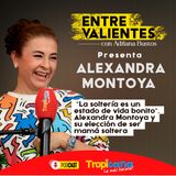 Alexandra Montoya y su elección de ser mamá soltera