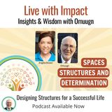 Designing Structures for a Successful Life