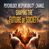 The Rise of the Modern Citizen - Personal Responsibility in a Changing World