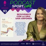 Pódcast SPL #93 - Rejuvenece con la Dra. Sari Arponen